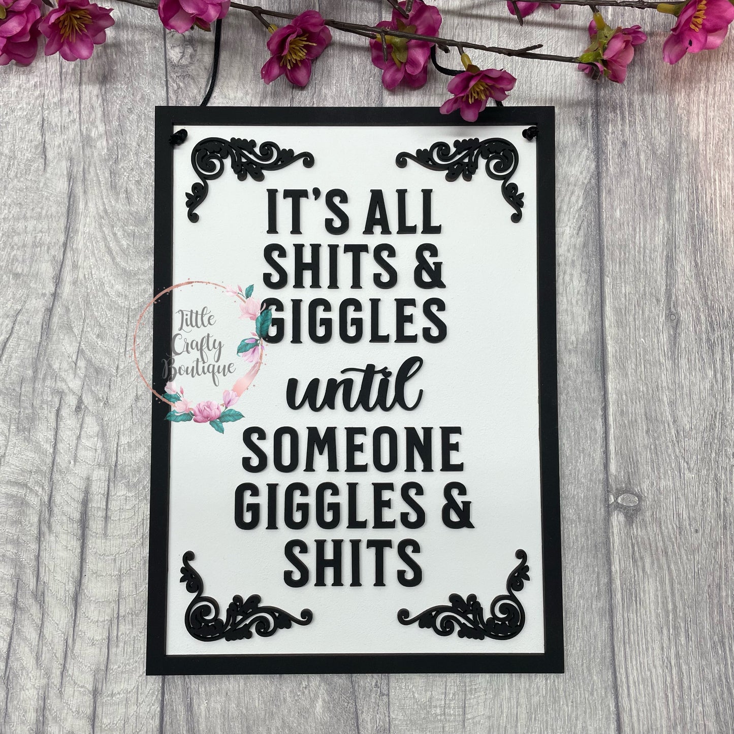 It’s all shits and giggles plaque